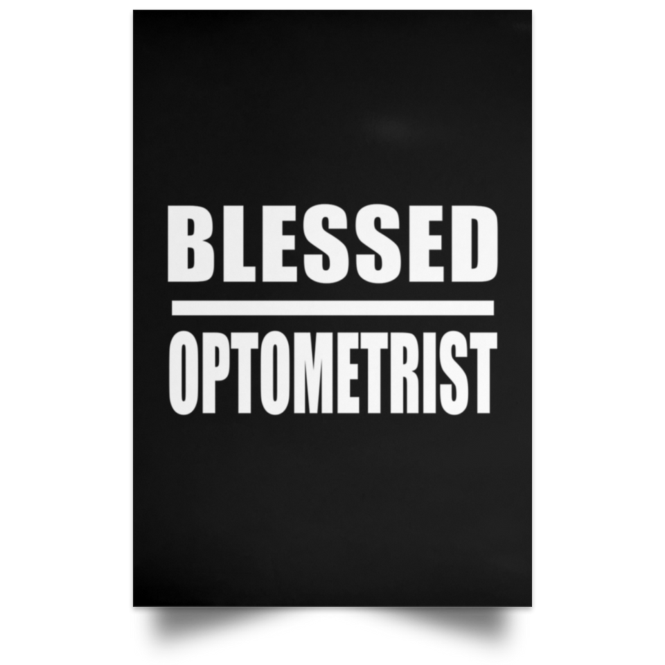 Blessed Optometrist - Poster Portrait