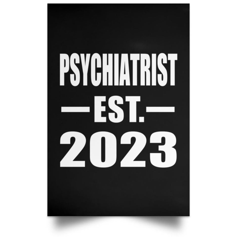 Psychiatrist Established EST. 2023 - Poster Portrait