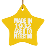 92nd Birthday Made In 1932 Aged to Perfection - Star Ornament