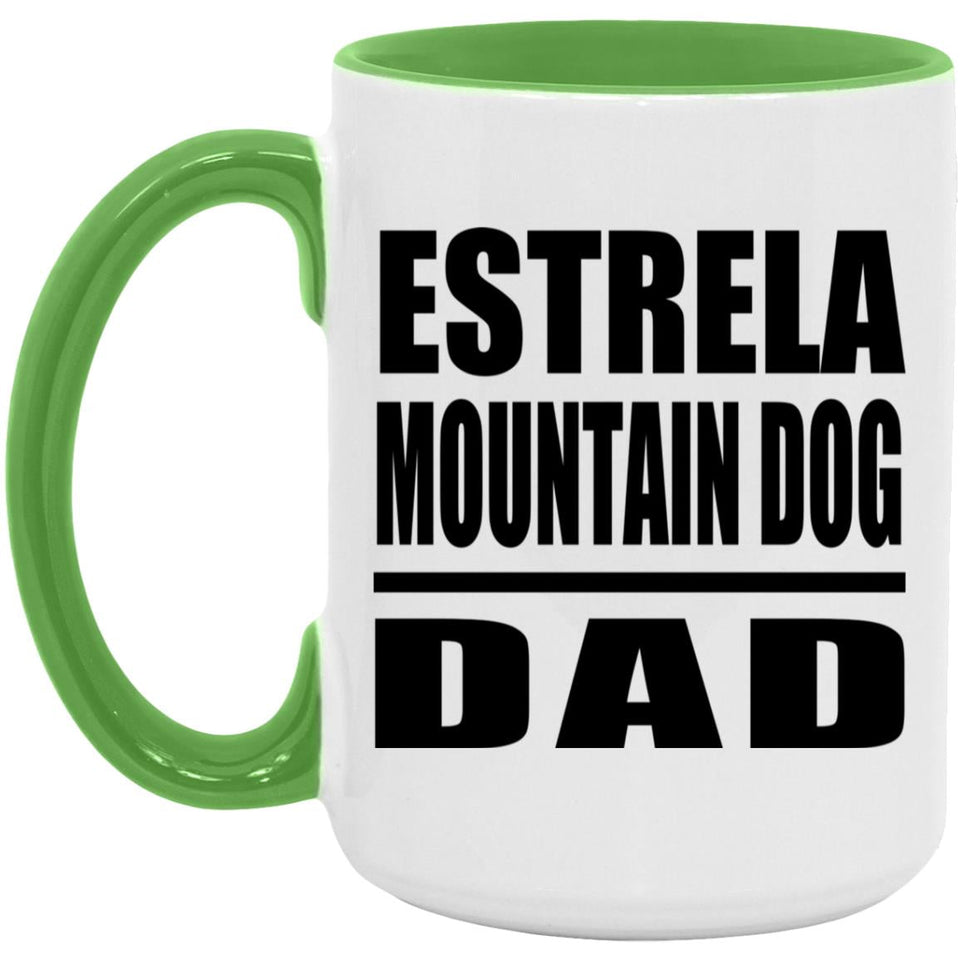 Estrela Mountain Dog Dad - 15oz Accent Mug Green