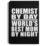 Chemist By Day World's Best Mom By Night - Canvas Portrait