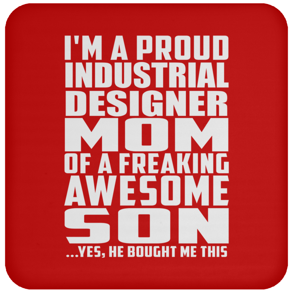 Proud Industrial Designer Mom Of Awesome Son - Drink Coaster