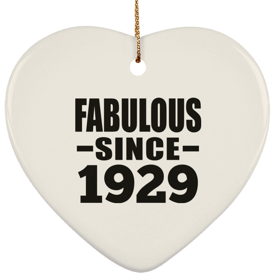 95th Birthday Fabulous Since 1929 - Heart Ornament