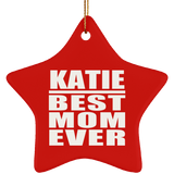 Katie Best Mom Ever - Star Ornament