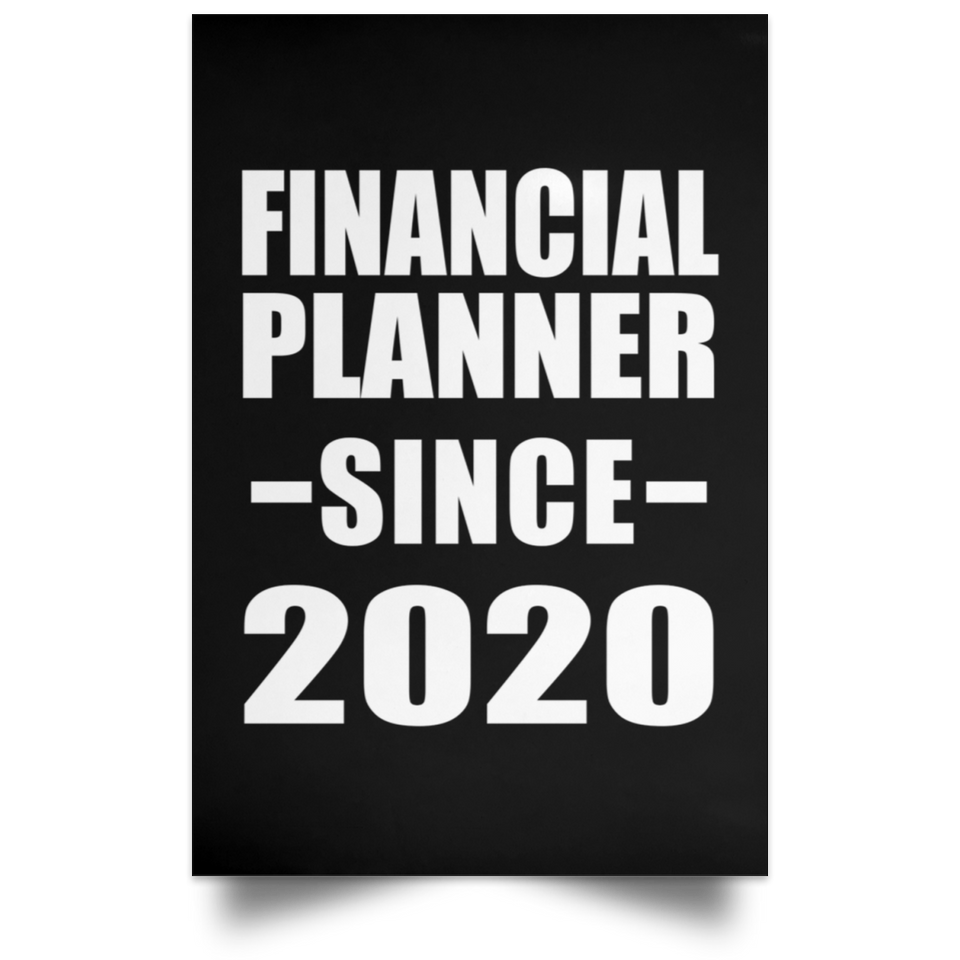 Financial Planner Since 2020 - Poster Portrait