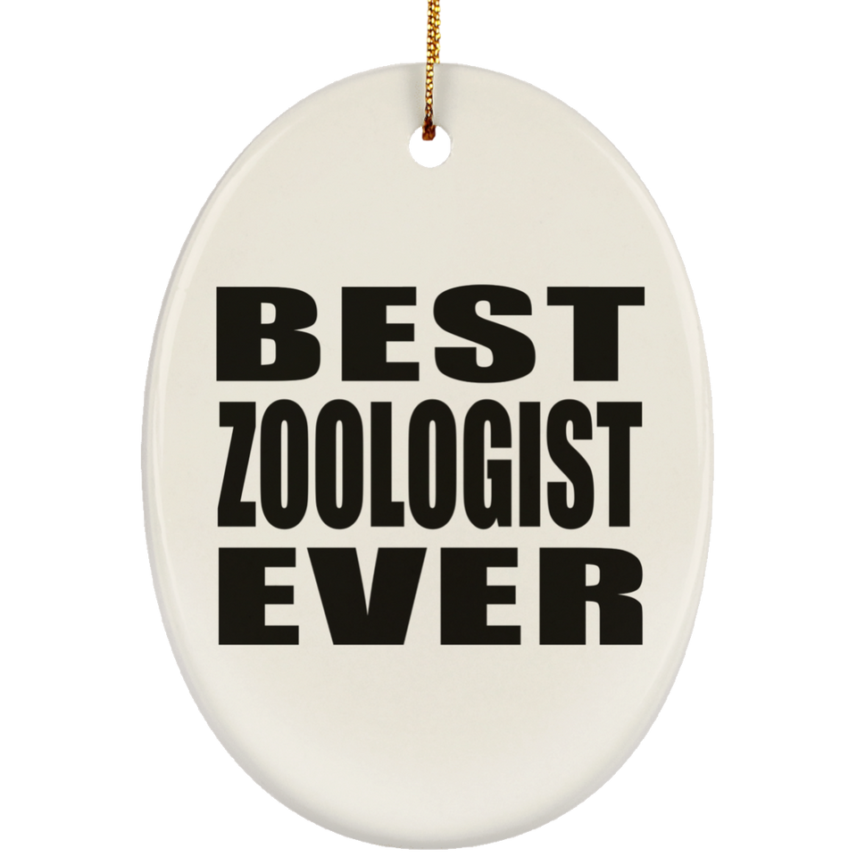 Best Zoologist Ever - Oval Ornament