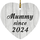 Mummy Since 2024 - Heart Ornament F