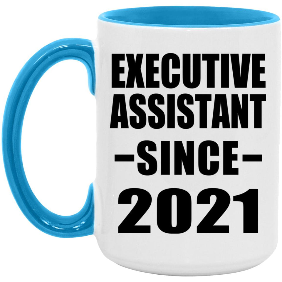 Executive Assistant Since 2021 - 15oz Accent Mug Blue