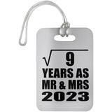 3rd Anniversary Square Root of 9 Years As Mr & Mrs 2023 - Luggage Bag Tag