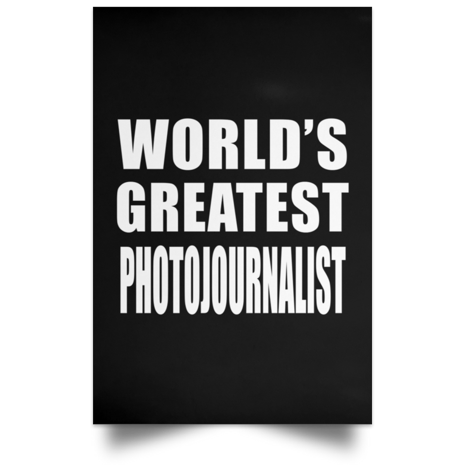 World's Greatest Photojournalist - Poster Portrait