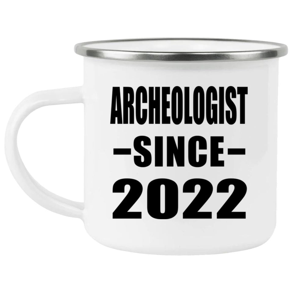 Archeologist Since 2022 - 12oz Camping Mug