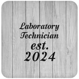 Laboratory Technician Established Est. 2024 - Drink Coaster F