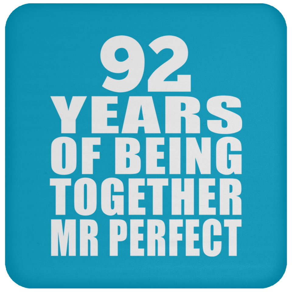 92nd Anniversary 92 Years Of Being Mr Perfect - Drink Coaster