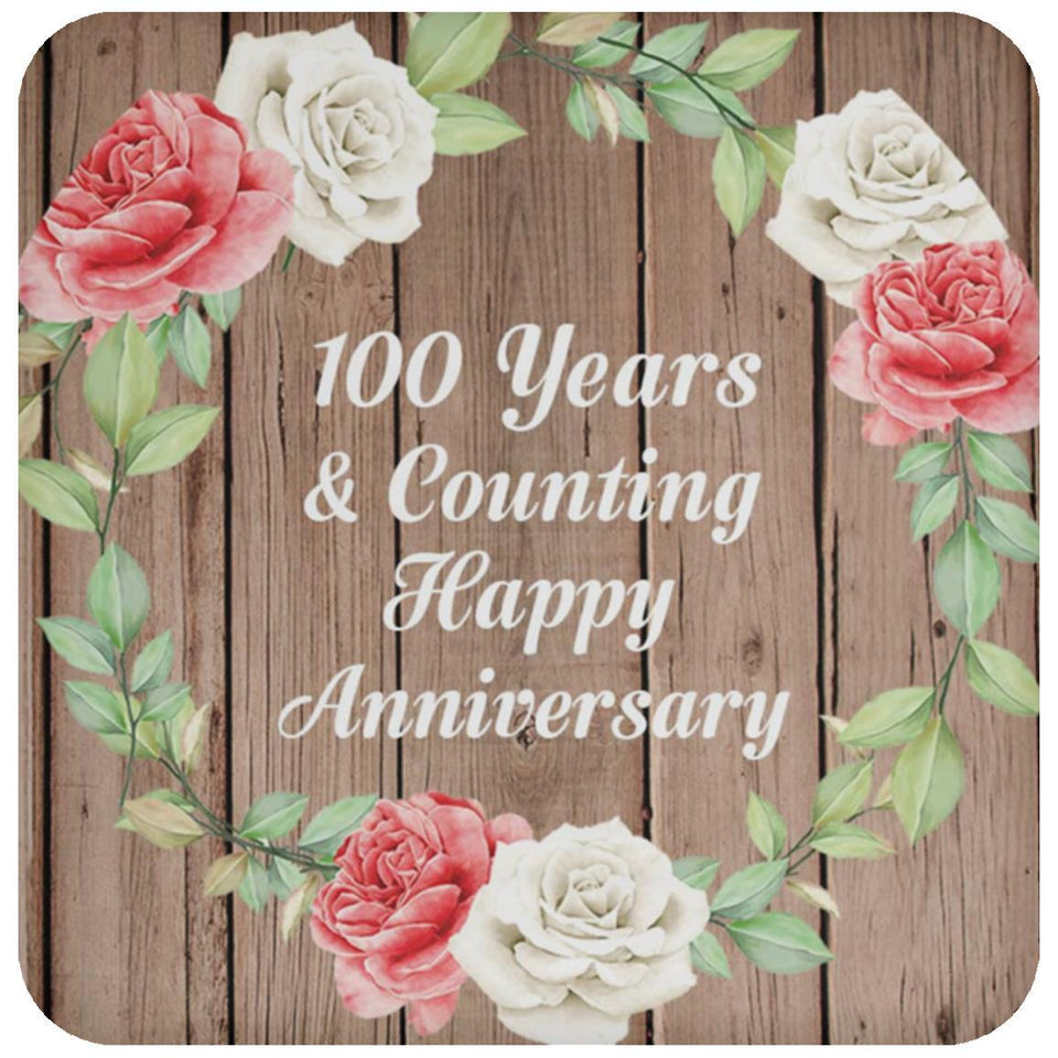 Happy 100th Anniversary 100 Years & Counting - Drink Coaster B