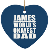 James World's Okayest Dad - Heart Ornament