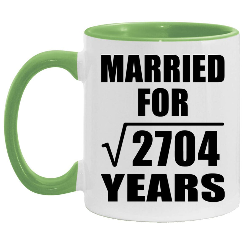 52nd Anniversary Married For Square Root of 2704 Years - 11oz Accent Mug Green