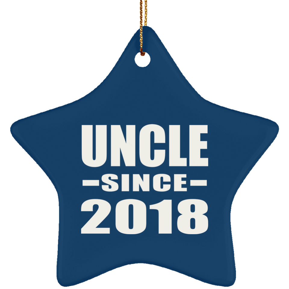 Uncle Since 2018 - Star Ornament