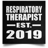 Respiratory Therapist Established EST. 2019 - Poster Square