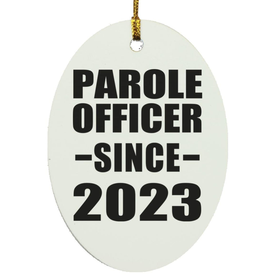 Parole Officer Since 2023 - Oval Ornament