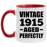109th Birthday Vintage 1915 Aged Perfectly - 11oz Accent Mug Red