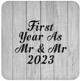 First Year As Mr & Mr 2023 - Drink Coaster F