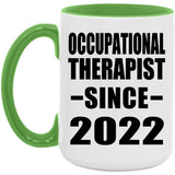 Occupational Therapist Since 2022 - 15oz Accent Mug Green