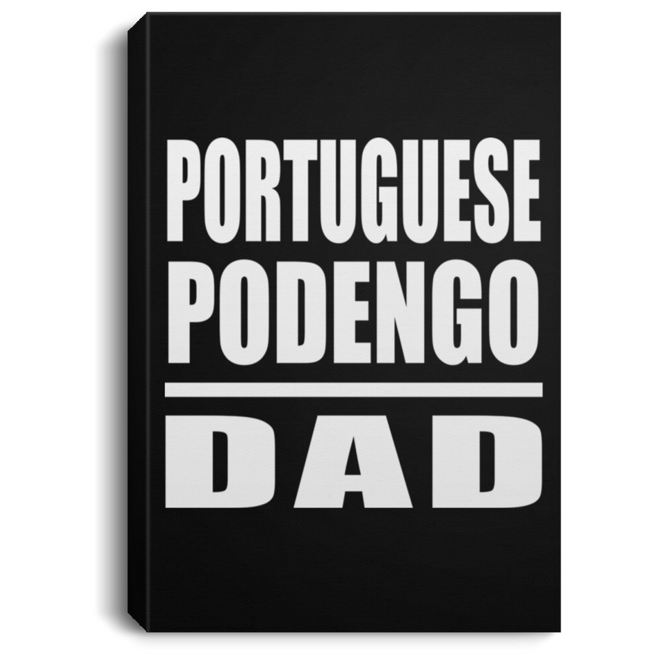 Portuguese Podengo Dad - Canvas Portrait