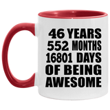 46th Birthday 46 Years 552 Months 16801 Days Of Awesome - 11oz Accent Mug Red