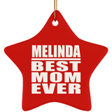Melinda Best Mom Ever - Star Ornament