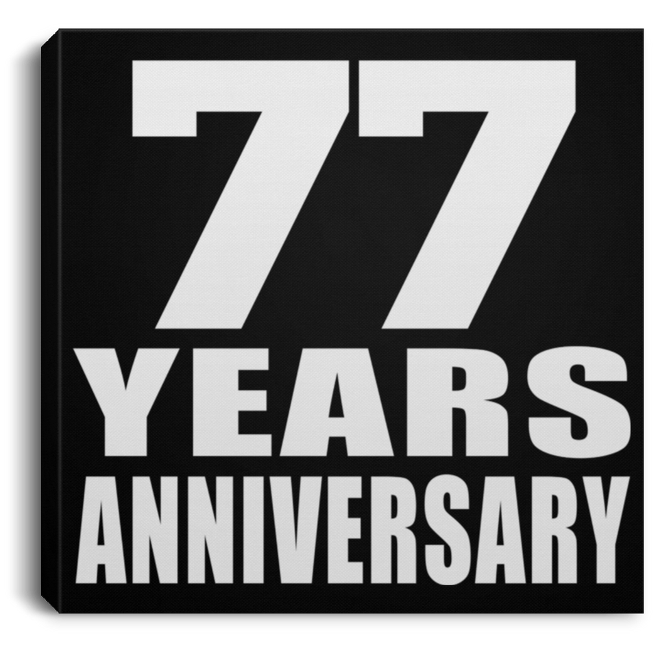 77th Anniversary 77 Years Anniversary - Canvas Square