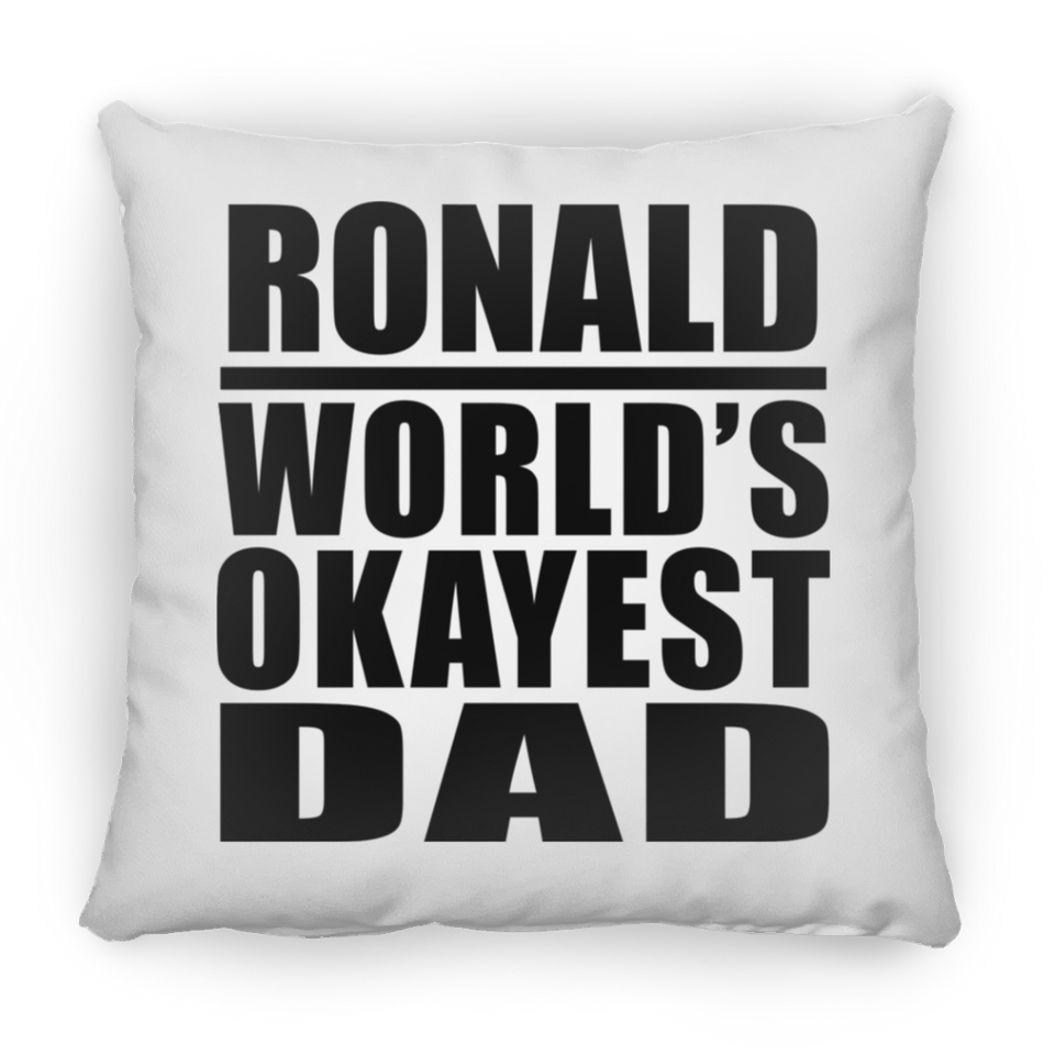 Ronald World's Okayest Dad - Throw Pillow