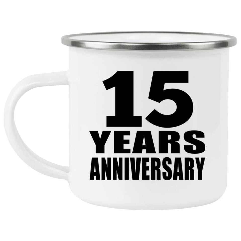 15th Anniversary 15 Years - 12oz Camping Mug