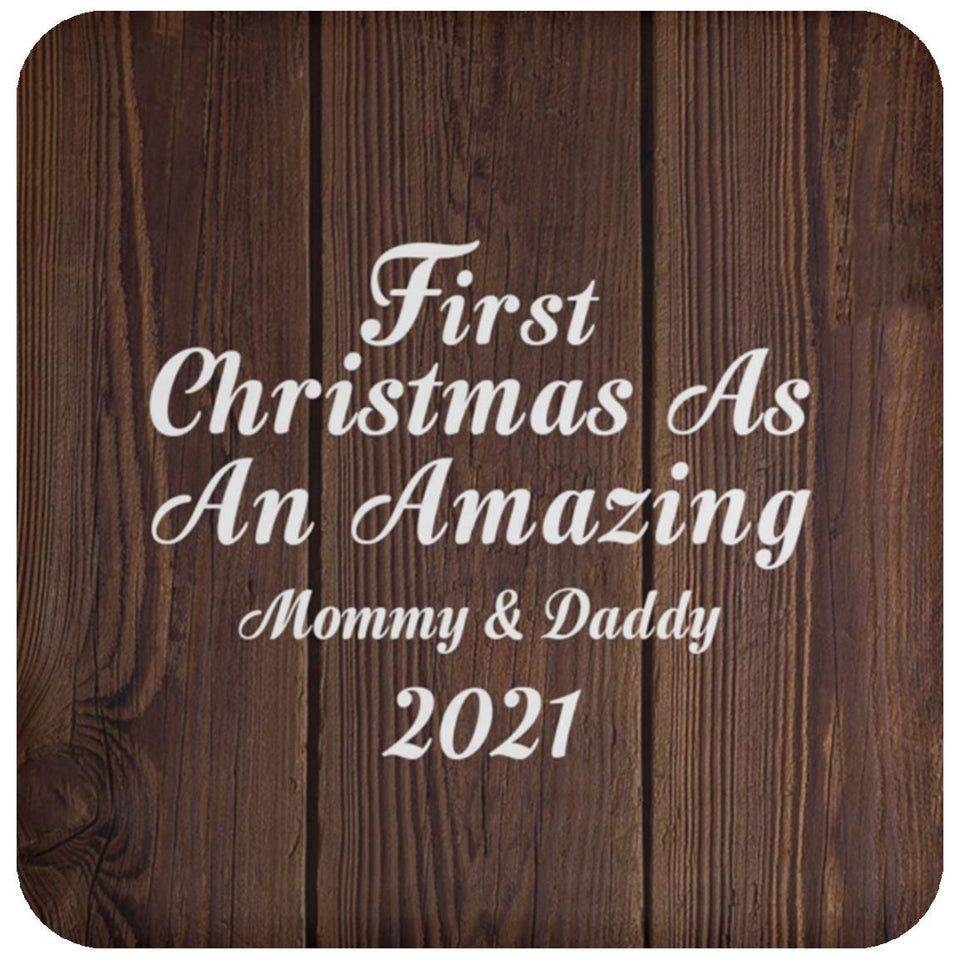 First Christmas As An Amazing Mommy & Daddy 2021 - Drink Coaster D