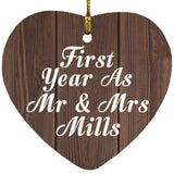 First Year As Mr & Mrs Mills - Heart Ornament D