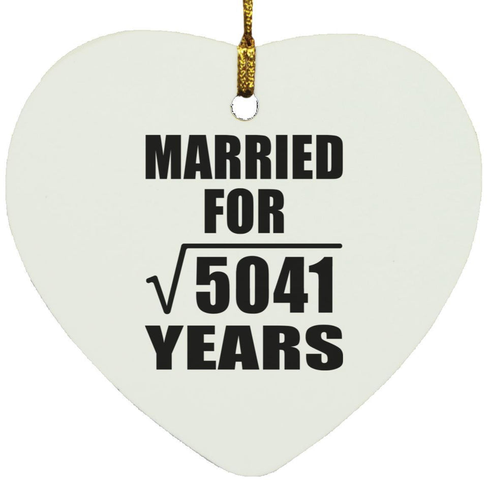 71st Anniversary Married For Square Root of 5041 Years - Heart Ornament