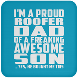 Proud Roofer Dad Of Awesome Son - Drink Coaster