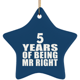 5th Anniversary 5 Years Of Being Mr Right - Star Ornament