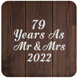 79th Anniversary 79 Years As Mr & Mrs 2022 - Drink Coaster D