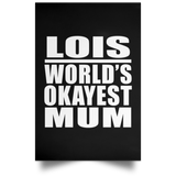 Lois World's Okayest Mum - Poster Portrait