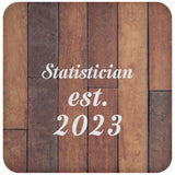 Statistician Established Est. 2023 - Drink Coaster E
