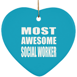 Most Awesome Social Worker - Heart Ornament