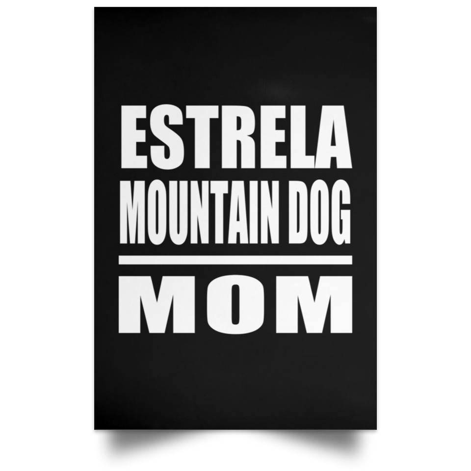 Estrela Mountain Dog Mom - Poster Portrait