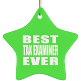 Best Tax Examiner Ever - Star Ornament