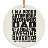 Proud Automobile Mechanic Dad Of Awesome Daughter - Circle Ornament