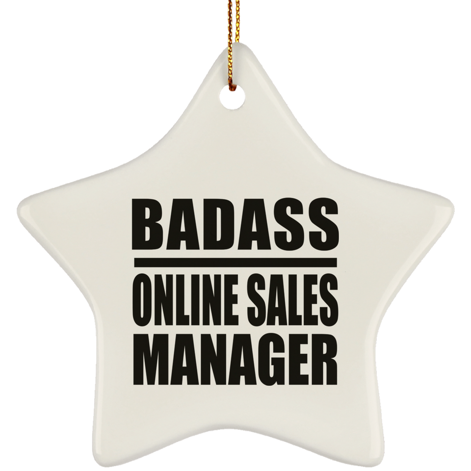 Badass Online Sales Manager - Star Ornament