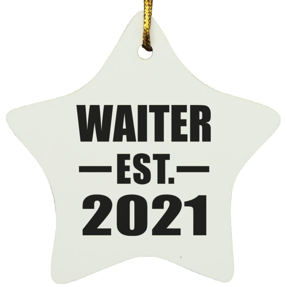 Waiter Established EST. 2021 - Star Ornament
