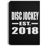 Disc Jockey Established EST. 2018 - Canvas Portrait