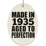 89th Birthday Made In 1935 Aged to Perfection - Oval Ornament