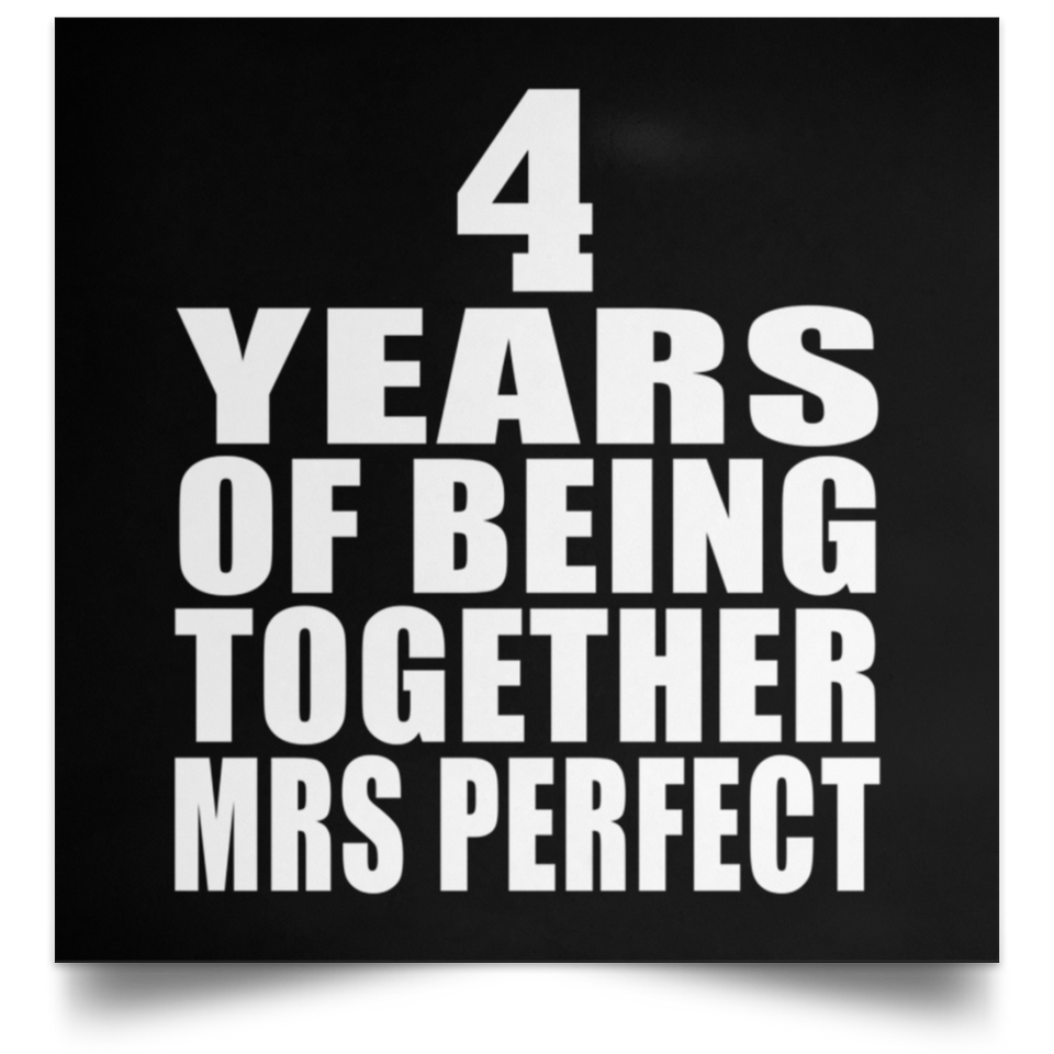 4th Anniversary 4 Years Of Being Mrs Perfect - Poster Square