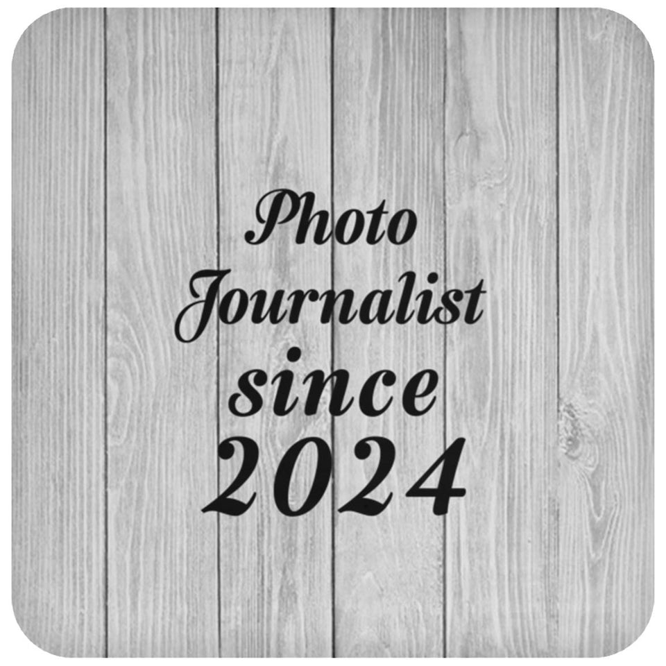 Photo Journalist Since 2024 - Drink Coaster F